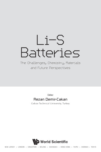 Li-S Batteries: The Challenges, Chemistry, Materials, and Future Perspectives