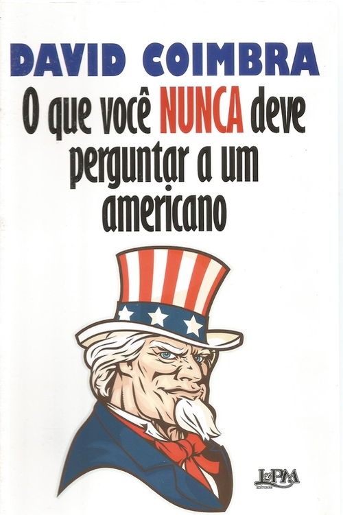 O que você nunca deve perguntar a um americano