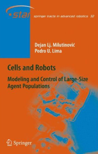 Cells and Robots: Modeling and Control of Large-Size Agent Populations