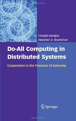 Do-All Computing in Distributed Systems: Cooperation in the Presence of Adversity