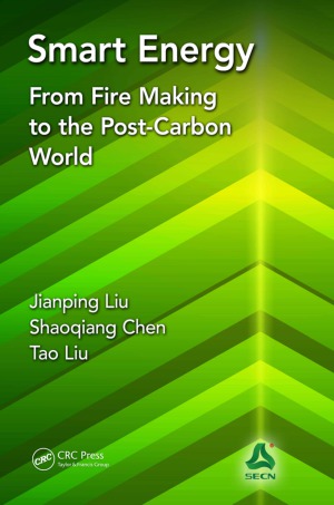 Smart Energy.  From Fire Making to the Post-Carbon World