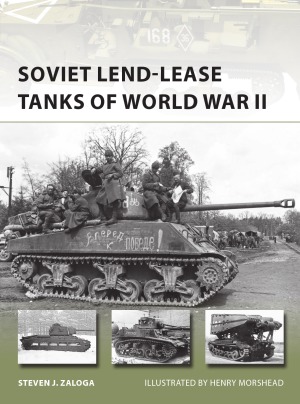 Soviet Lend-Lease Tanks of World War II (Osprey New Vanguard 247)