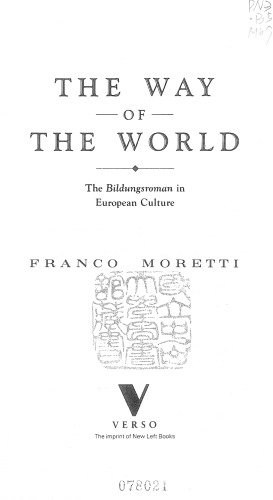The Way of the World: The Bildungsroman in European Culture