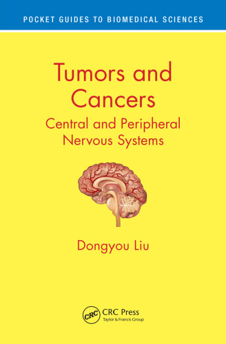 Tumors and Cancers: Central and Peripheral Nervous Systems