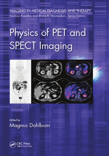 Physics of PET and SPECT Imaging