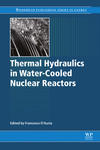 Thermal-Hydraulics of Water Cooled Nuclear Reactors
