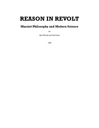 Reason in Revolt: Marxist Philosophy and Modern Science