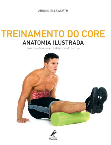 Treinamento do core: anatomia ilustrada