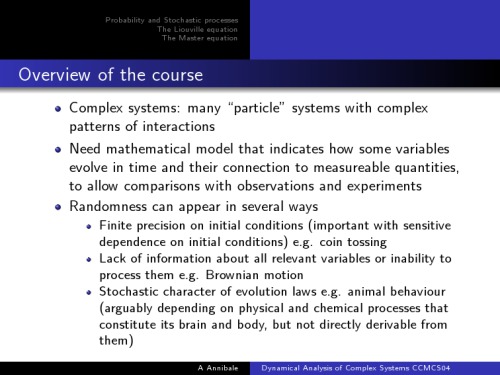 Dynamical Analysis Complex Systems