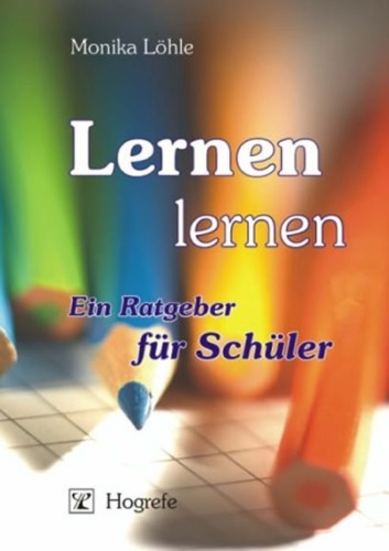 Lernen lernen Ein Ratgeberfür Schüler