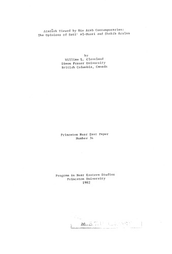 Atatürk viewed by his Arab contemporaries: The opinions of Satiʻ al-Husri and Shakib Arslan