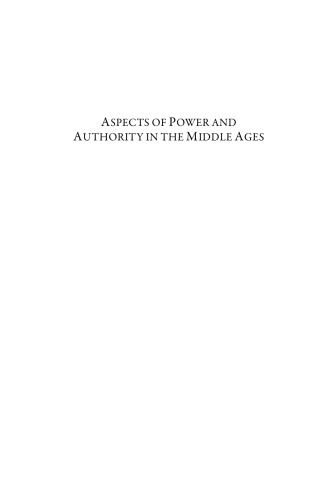 Aspects of Power and Authority in the Middle Ages