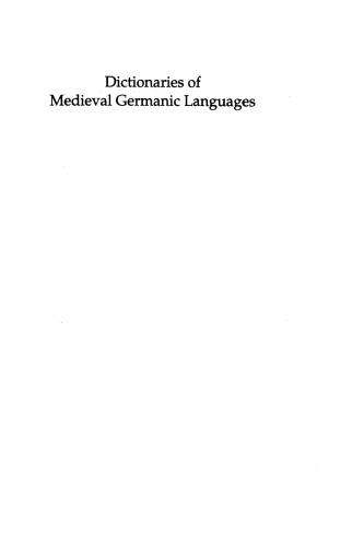 Dictionaries of Medieval Germanic Languages: A Survey of Current Lexicographical Projects