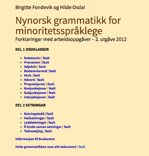 Nynorsk grammatikk for minoritetsspråklege : Forklaringar med arbeidsoppgåver (+ fasit)