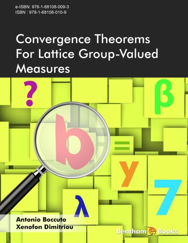 Convergence Theorems for Lattice Group-Valued Measures