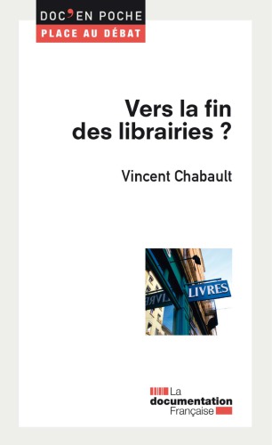 Vers la fin des librairies