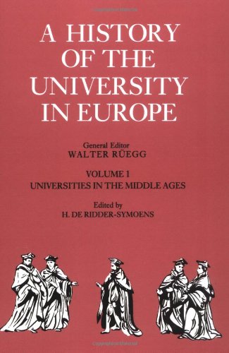 A History of the University in Europe: Volume 1, Universities in the Middle Ages