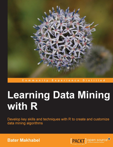 Learning Data Mining with R