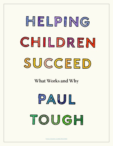 Helping Children Succeed: What Works and Why