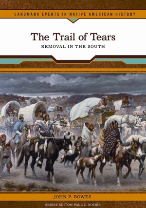 The Trail of Tears  removal in the south.