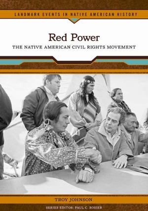 Red power  the Native American civil rights movement.