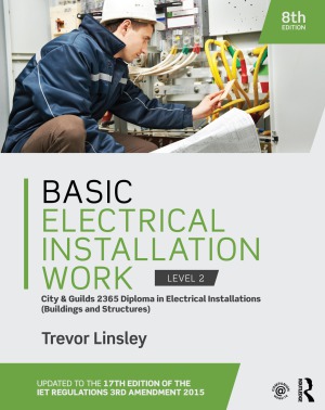 Basic Electrical Installation Work 2365 Edition