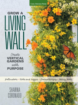 Grow a Living Wall  Create Vertical Gardens with Purpose