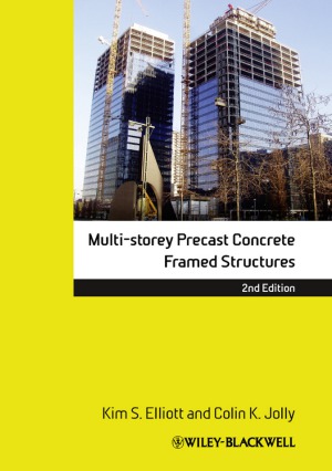 Multi-Storey Precast Concrete Framed Structures (2d edition)