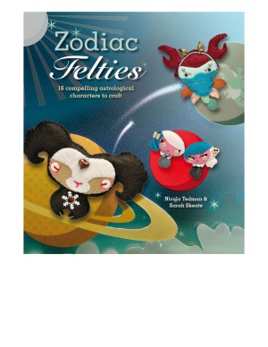 Zodiac Felties  16 Compelling Astrological Characters to Craft