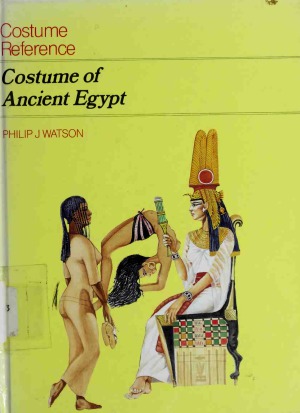 Costume Reference - Costume of Ancient Egypt