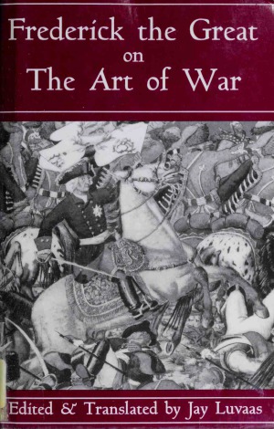 Frederick the Great On the Art of War