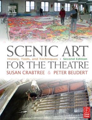 Scenic Art for the Theatre  History, Tools, and Techniques
