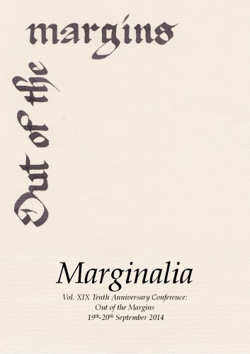 Marginalia, Volume XIX, Tenth Anniversary Conference: ‘Out of the Margins’