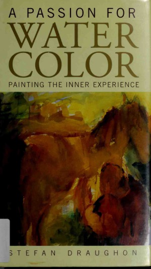 A Passion for Watercolor