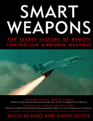 Smart Weapons  Top Secret History of Remote Controlled Airborne Weapons