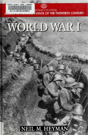 World War I (Greenwood Press Guides to Historic Events of the Twentieth Century)