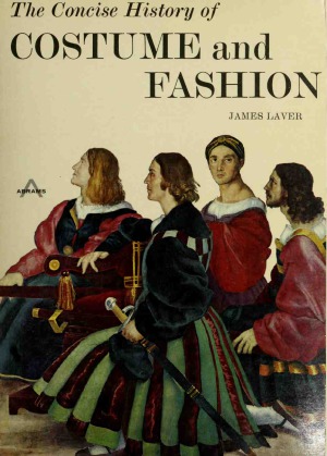 The Concise History of Costume and Fashion