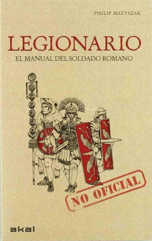 Legionario  Manual del Soldado Romano