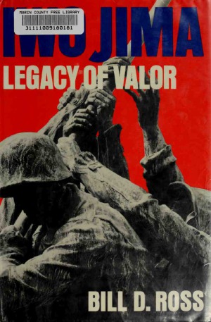 Iwo Jima  Legacy of Valor