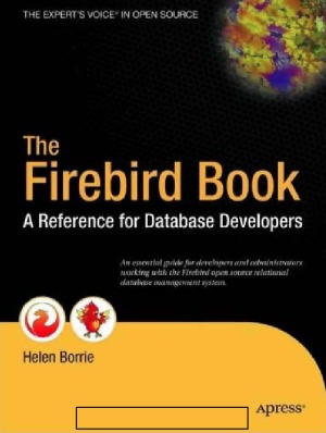 The Firebird Book  A Reference for Database Developers