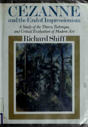 Cezanne and the End of Impressionism