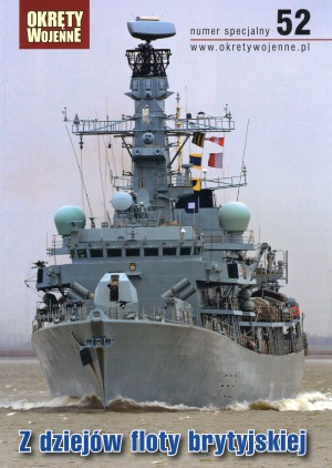 Z Dziejow Floty Brytyjskiej (Okrety Wojenne Numer Specjalny 52)