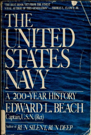 The United States Navy  A 200-year History