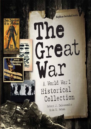 The Great War : A World War I Historical Collection