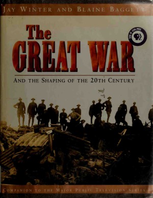 The Great War and the Shaping of the 20th Century