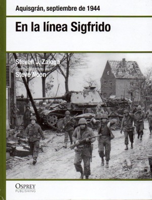 En la línea Sigfrido : Aquisgrán, septiembre de 1944