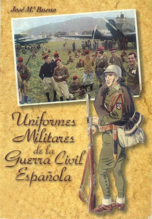 Uniformes Militares de la Guerra Civil Española