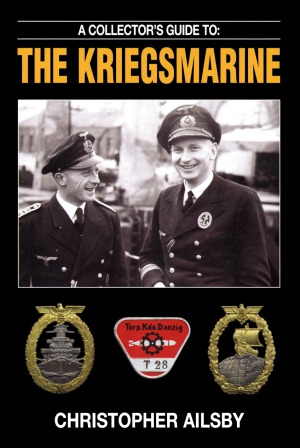 A Collector’s Guide to : The Kriegsmarine