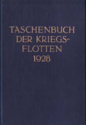 Taschenbuch der Kriegsflotten  XXIV Jahrgang 1928