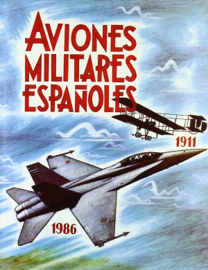Aviones Militares Españoles 1911–1986